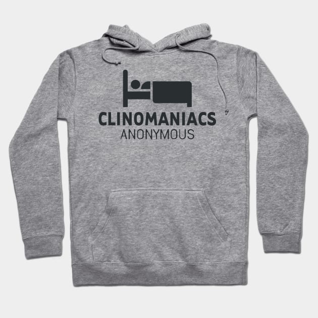 Clinomania - Clinomaniacs Anonymous Hoodie by VinagreShop
